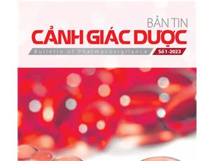 Bản tin Cảnh giác Dược số 1/2023