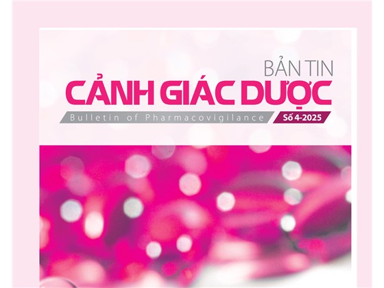 Bản tin Cảnh giác Dược số 4/2025